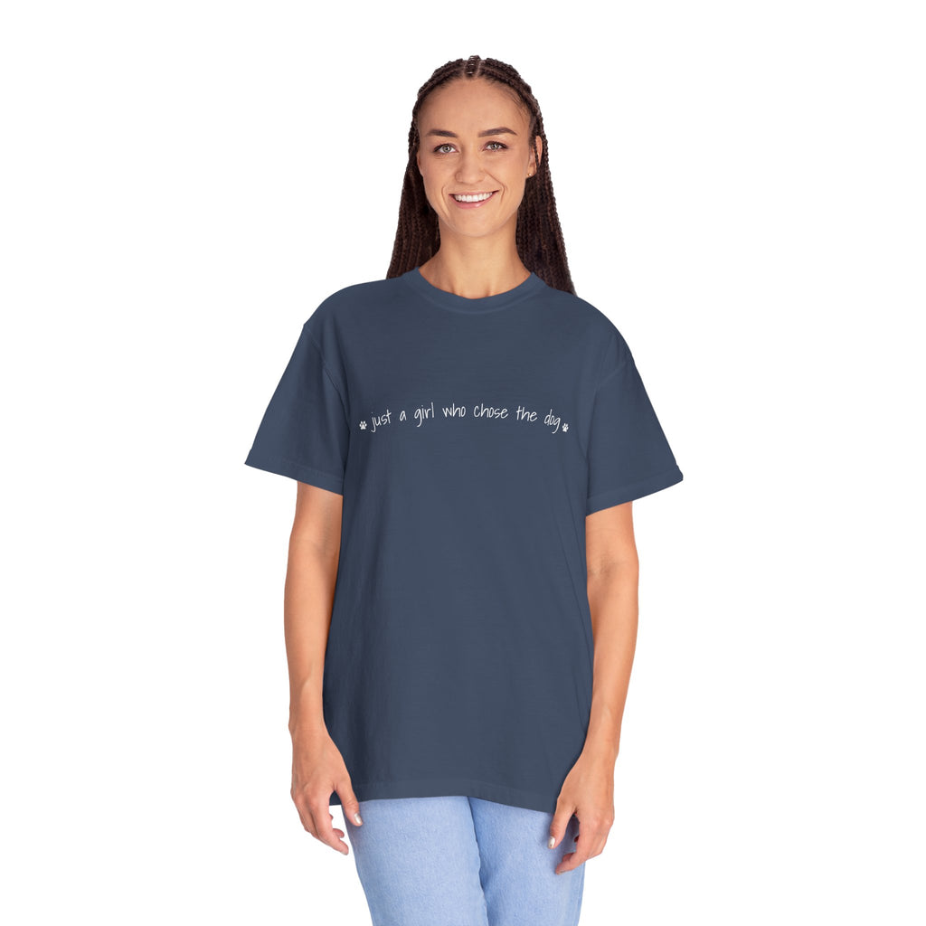 Childfree Dog Lover "just a girl who chose the dog" T-Shirt