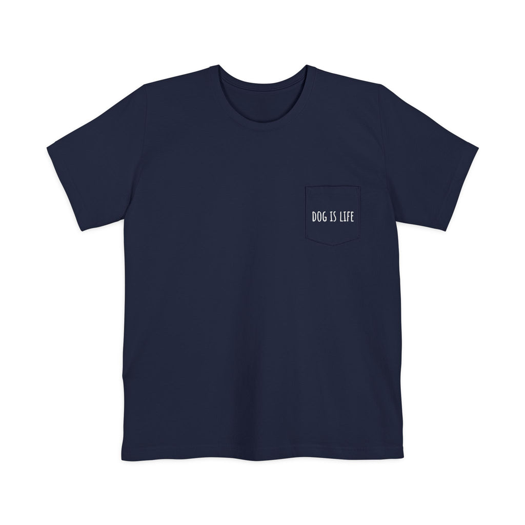 Dog Is Life pocket tee | Pocket T-Shirt