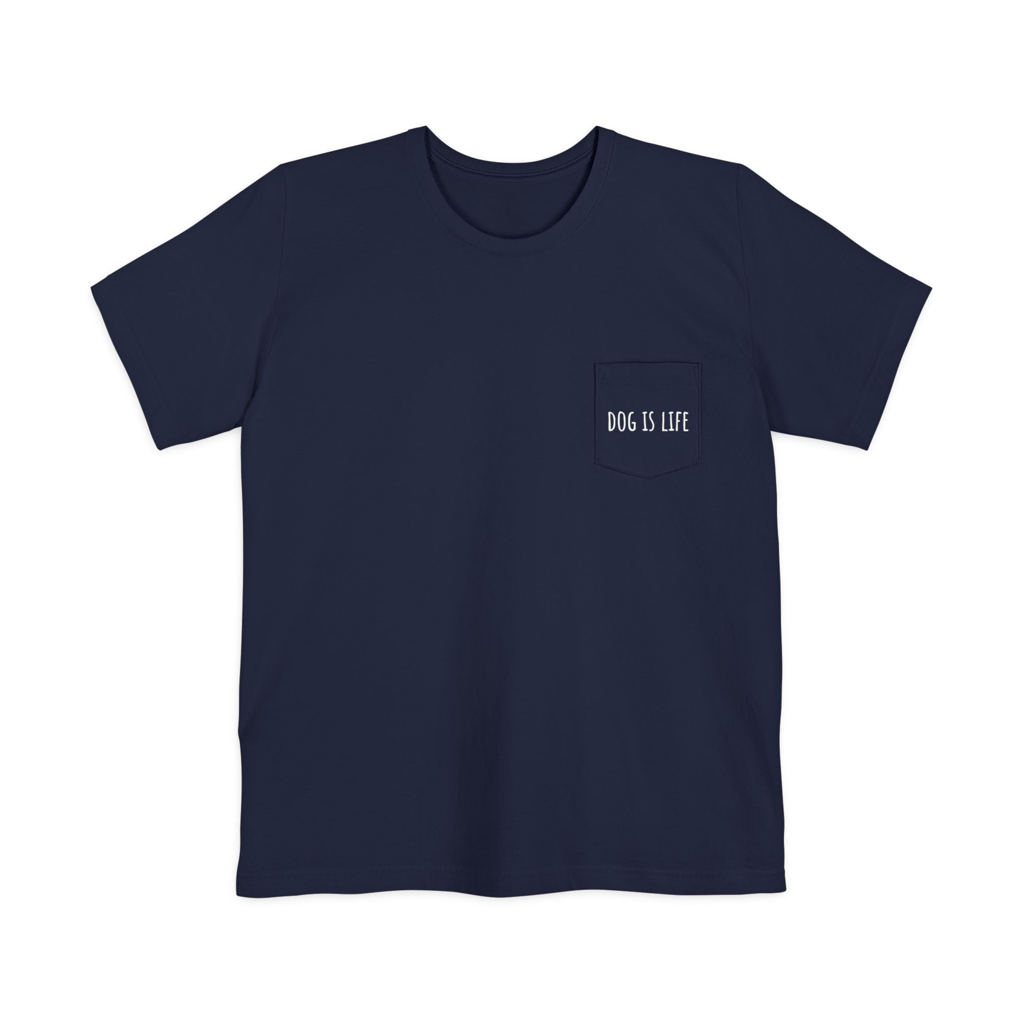 Dog Is Life pocket tee | Pocket T-Shirt