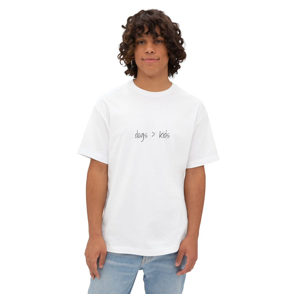 Childfree Dog Lovers "dogs are better than kids" Oversized Boxy TShirt