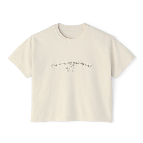 "This is my dog walking shirt" Comfort Colors Boxy Tee — Minimal Graphic