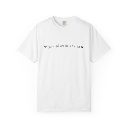 Childfree Dog Lover "just a girl who chose the dog" T-Shirt