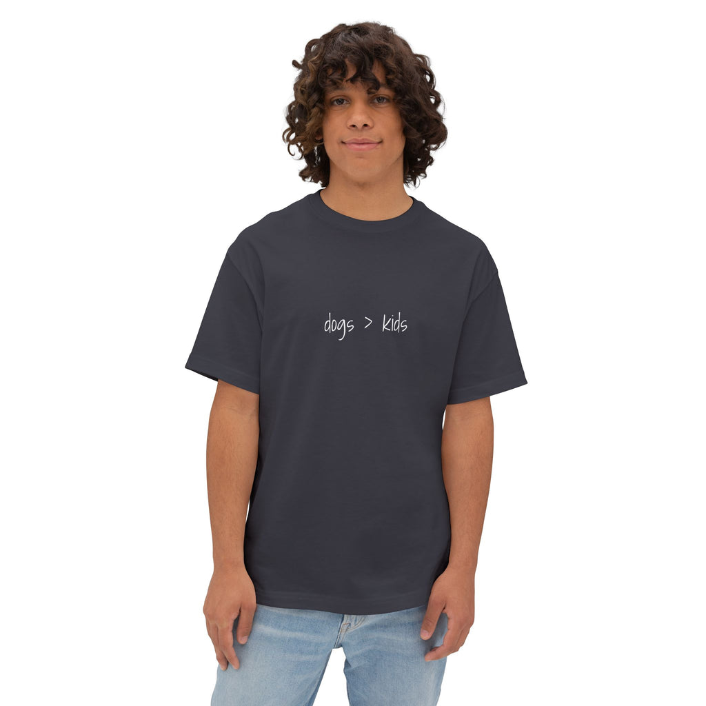 Childfree Dog Lovers "dogs are better than kids" Oversized Boxy TShirt